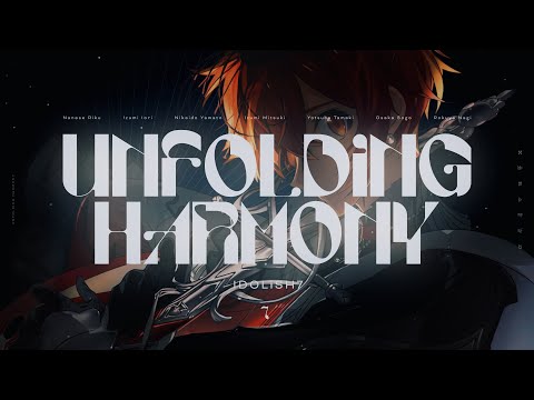 Lyric Video #6 IDOLiSH7『UNFOLDiNG HARMONY』