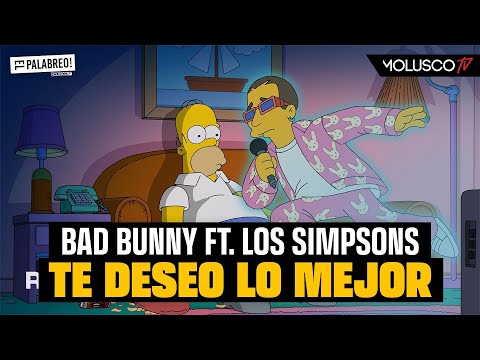 Sorpresa de Bad Bunny con Los Simpsons “Te Deseo Lo Mejor” El Palabreo