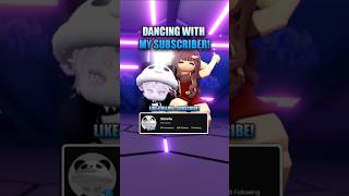 Dancing with My Subscriber!✨| Acelerada✨| #roblox #robloxedit #robloxd