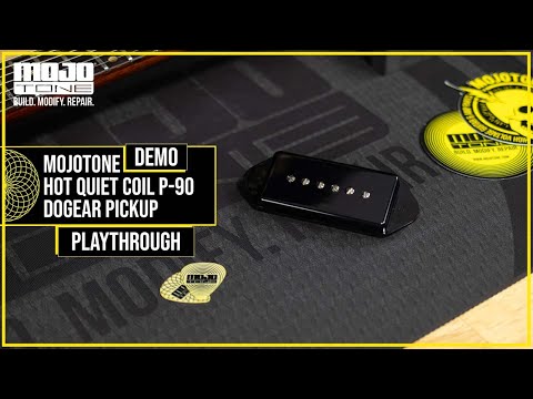 MOJOTONE Hot Quiet Coil P-90 Dogear - DEMO