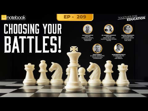 Notebook | Webinar | Together For Education| Ep 209 | Choosing Your Battles!