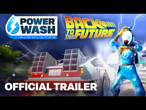 PowerWash Simulator - Back to the Future Special Pack Launch Date Trailer