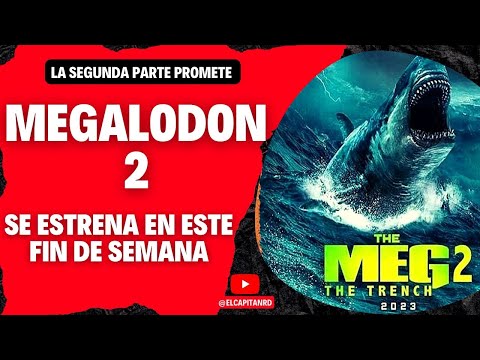 Megalodon 2 llega a cines con muchas expectativas