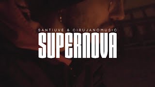 Santiuve & Cirujanomusic - Supernova (videoclip)