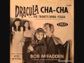 DRACULA CHA CHA CHA Bob McFadden w Jack Hansen The