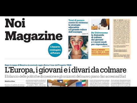 Noi Magazine, i giovani e l'Europa per rilanciare il Sud