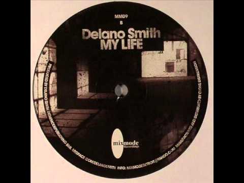 Delano Smith - My Life