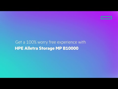 Get a 100% worry free experience with HPE Alletra Storage MP B10000