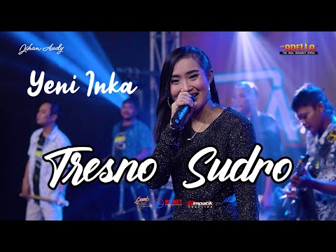Yeni Inka - Tresno Sudro | ADELLA "Anniversary IV JYLO ID"