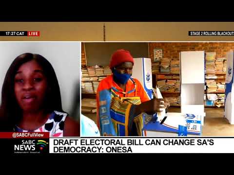 Draft electoral bill can change SA'S democracy | ONESA
