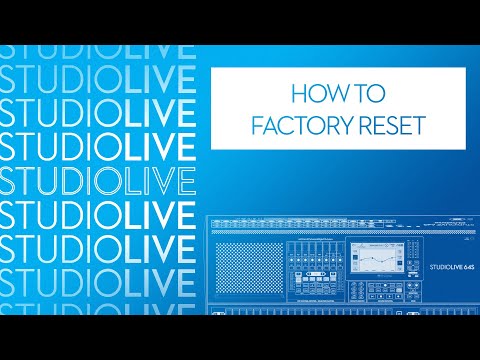 How to factory reset your StudioLive Series III Mixer