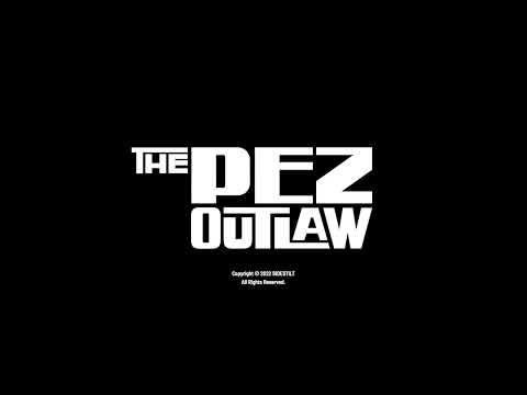 The Pez Outlaw'