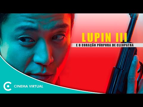 Lupin III - E o Coração Púrpura de Cleópatra ? Filme Completo ? Ação | Cinema Virtual