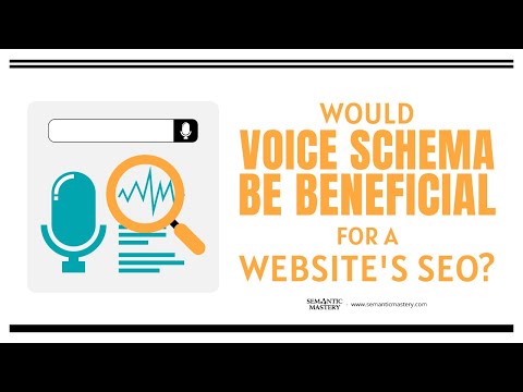 Would Voice Schema Be Beneficial A Website's SEO?