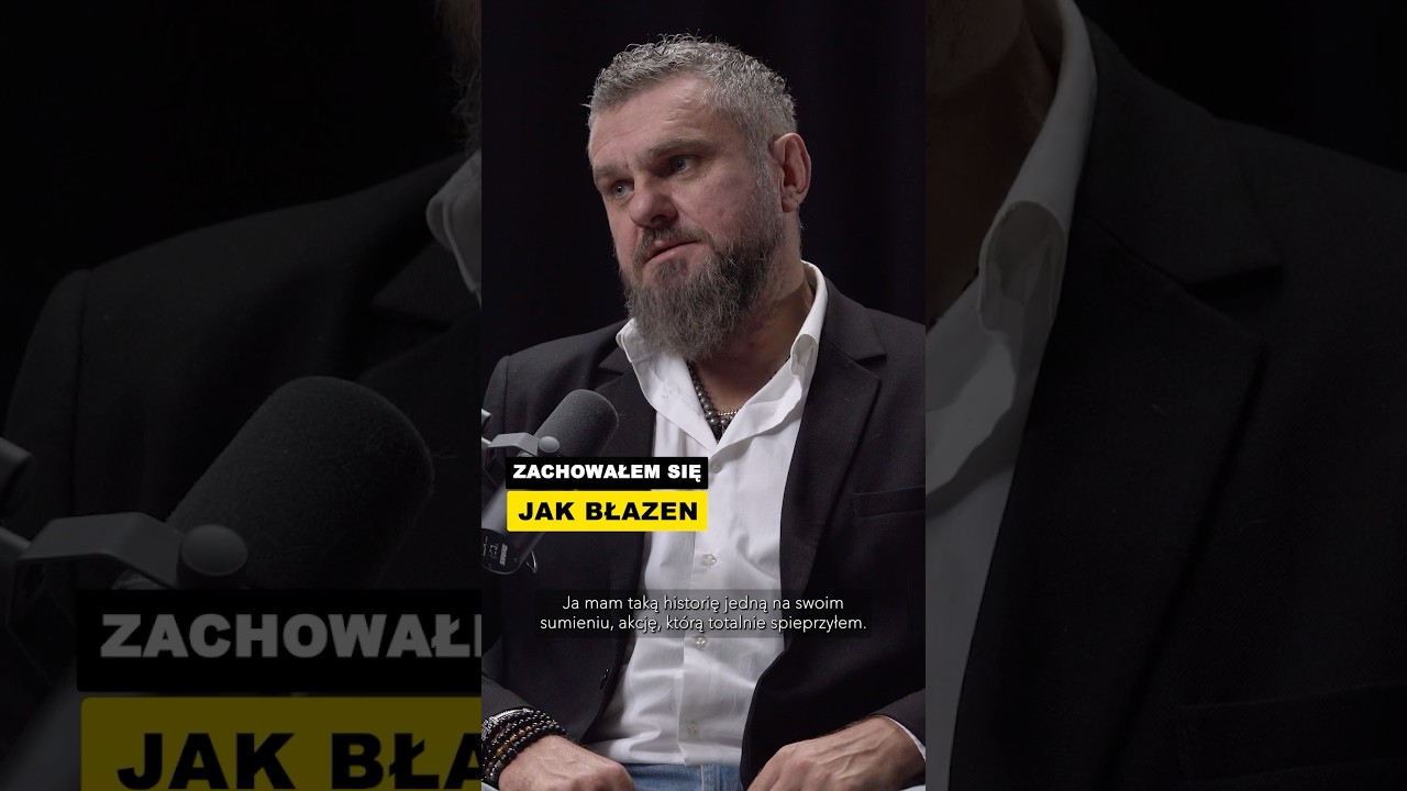 „Zachowałem się jak błazen”