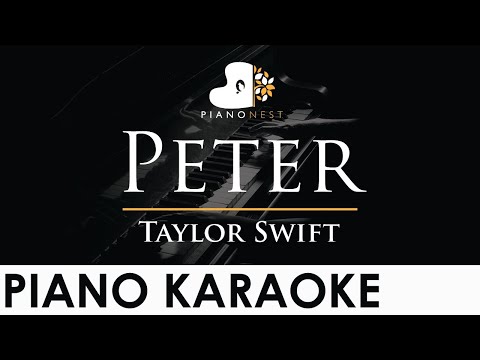 Taylor Swift - Peter - Piano Karaoke Instrumental Cover with Lyrics