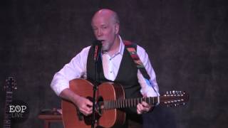 John McCutcheon &quot;Deportee (Plane Wreck At Los Gatos)&quot; (Woody Guthrie) @ Eddie Owen Presents