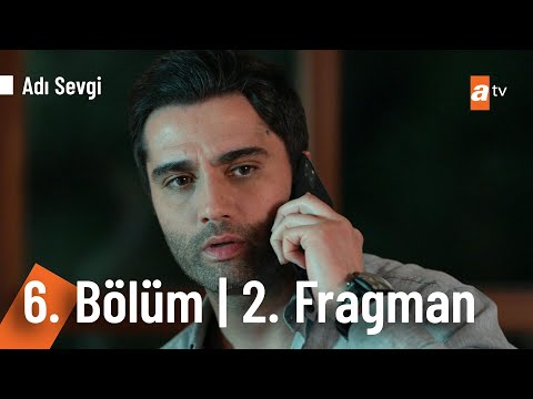 Adı Sevgi 6. Bölüm 2. Fragmanı | 