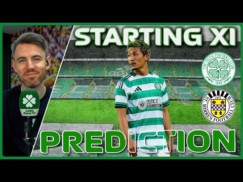 'If It's Just to Maintain - I'm Not the Manager.' | Celtic v St. Mirren | Starting XI Prediction