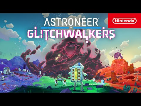 Astroneer: Glitchwalkers – Announcement Trailer – Nintendo Switch