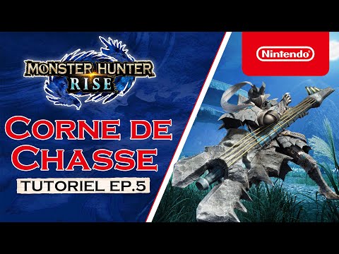 Monster Hunter Rise - Tutoriel 5 : Corne de chasse