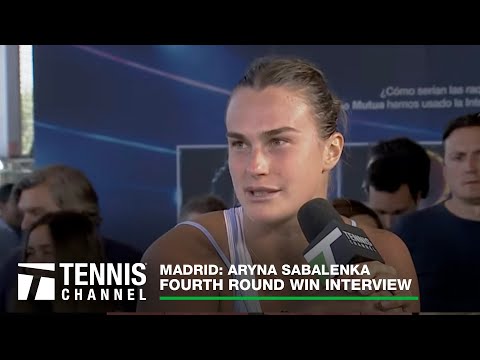 Aryna Sabalenka talks about her adjustments when playing in altitude | 2023 Madrid Fourth Round