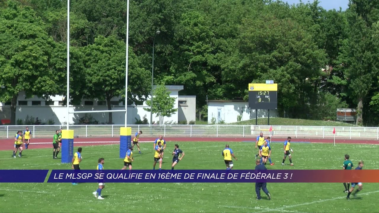 Yvelines | Le MLSGP se qualifie en 16ème de finale de Fédérale 3 !