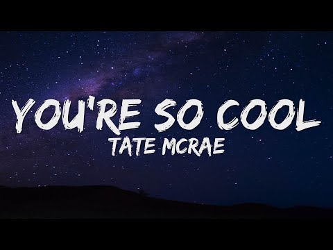Tate McRae - you're so cool (Lyrics)