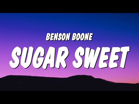 Benson Boone - Sugar Sweet (Lyrics)  | 1 Hour TikTok Mashup