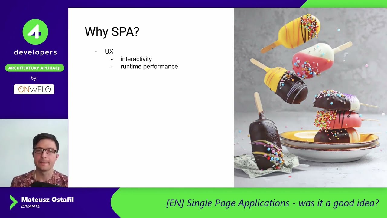4Developers 2022: Single Page Applications - was it a good idea? - Mateusz Ostafil