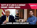 Nifty At 27,000 Is A Distant Dream Says Nirmal Bangs Rahul Arora After Trump Tariffs Announcement