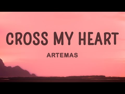 Artemas - cross my heart