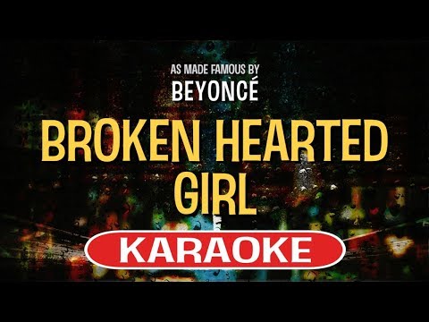 Broken Hearted Girl (Karaoke Version) - Beyonce