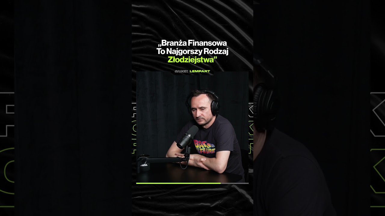 „Branża Finansowa To Najgorszy Rodzaj Złodziejstwa” – ft. Jacek Lempart @system_trader
