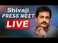 Actor Sivaji Press Meet From Vijayawada