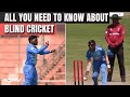 How Do Visually Impaired People Play Cricket?