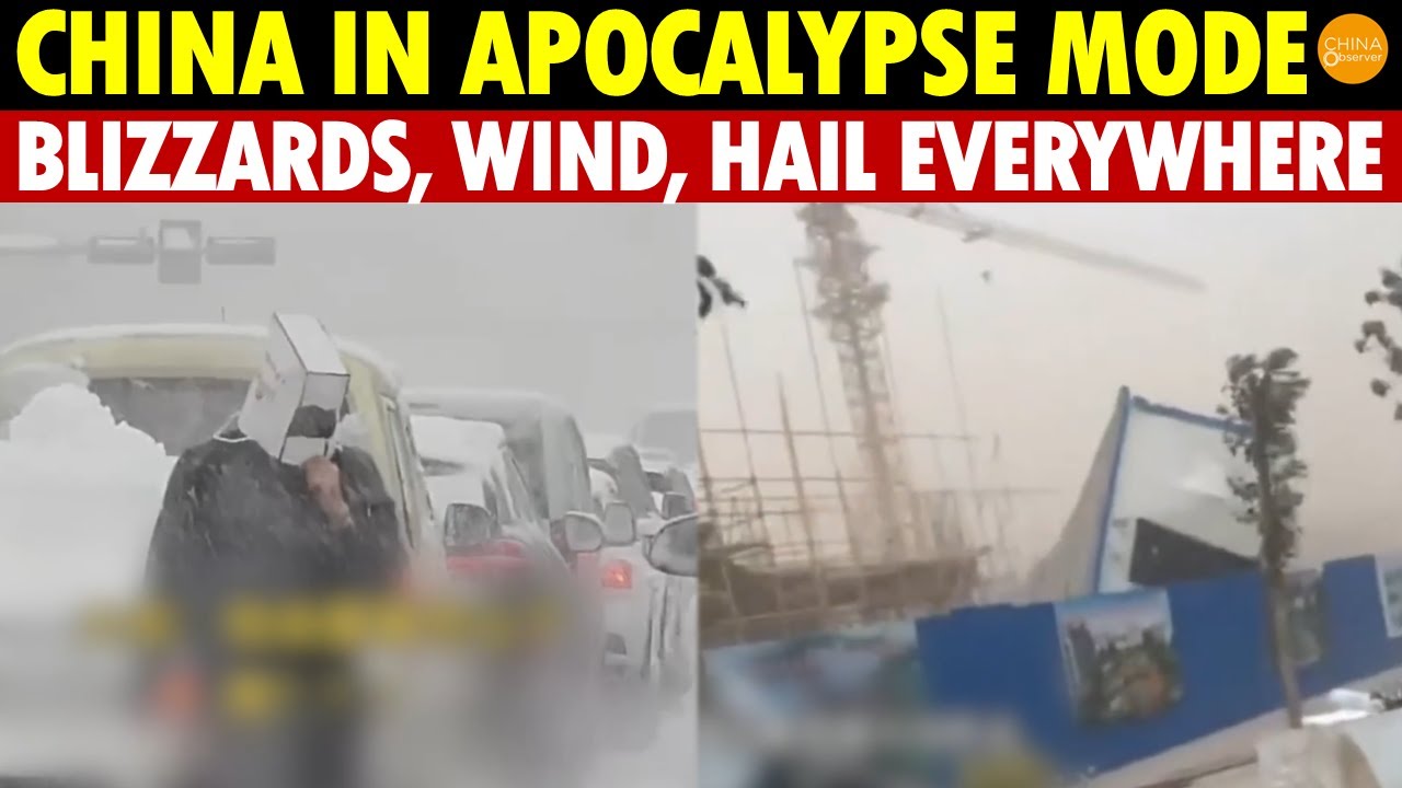 Half of China in Apocalypse Mode: Blizzards Paralyze Traffic, Winds Blow Away Houses,Hail Everywhere