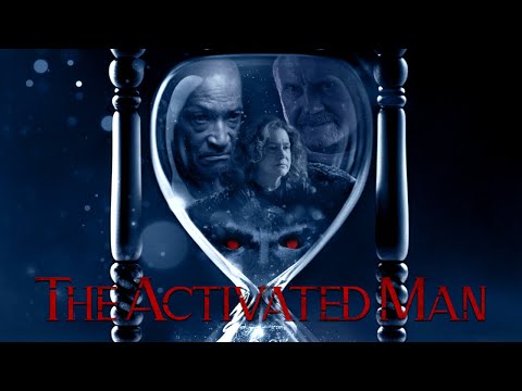 The Activated Man'