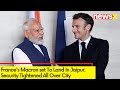 Frances Macron set To Land In Jaipur | Security Tightened All Over City | NewsX