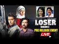LIVE: Loser Season 2 Pre release event | Nagarjuna Akkineni, Amala Akkineni | Priyadarshi