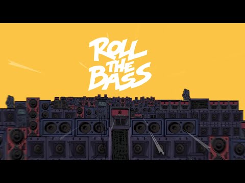 Roll the Bass
