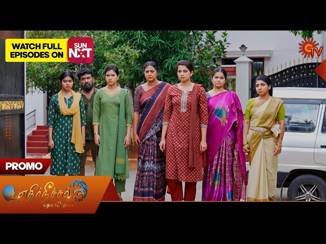 Ethirneechal Thodargiradhu - Promo | 15 July 2025 | Tamil Serial | Sun TV