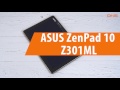 Распаковка ASUS ZenPad 10 Z301ML / Unboxing ASUS ZenPad 10 Z301ML