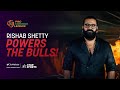 Bengaluru Bulls unleashed with Bengaluru’s own Rishab Shetty! | PKL 12