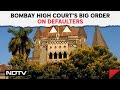 Bombay High Court: Public Banks Cannot Issue Look Out Circulars Against Defaulters