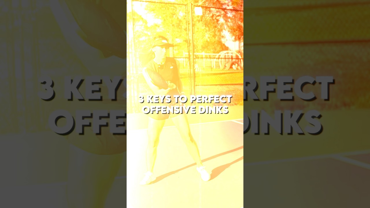 3 Keys to perfect the offensive dink#pickleball #allthingspickleball