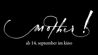 MOTHER! - Trailer 1 - Deutsch HD