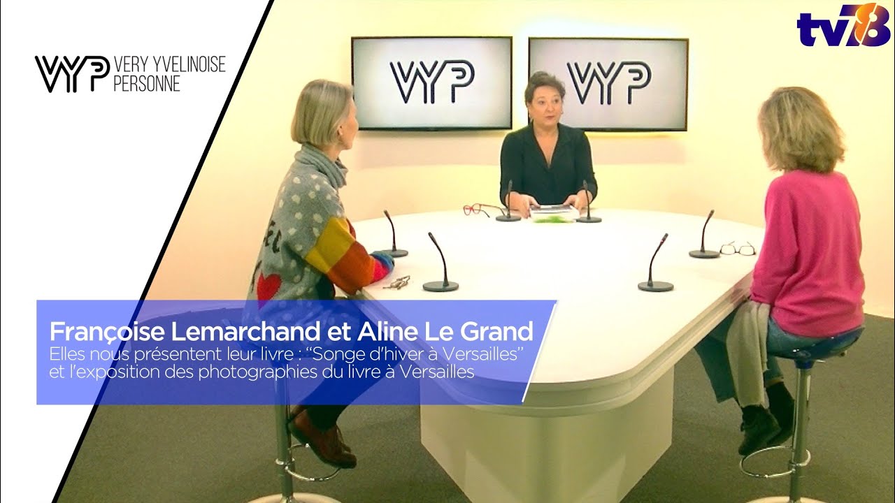 VYP. Françoise Lemarchand et Aline Le Grand