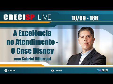 A Excelência no Atendimento: O Case Disney - Gabriel Villarreal