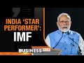 IMF Recognizes India As ‘Star Performer’ | India Contributes 16% To Global Growth